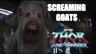 Thor: Love And Thunder (2022) Screaming Goats