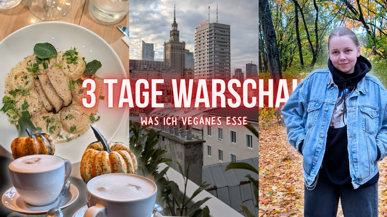 3 Tage in Warschau | veganes Essen, Dauerregen & Friends treffen (Travel Vlog)