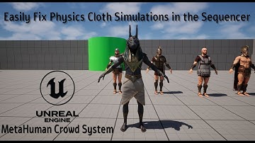 Unreal Engine 5.6 MetaHuman Crowd System - Upgrade to Chapter 3 - Fix clothes issues in sequencer