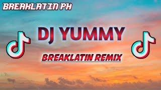 BREAKLATIN PH - Dj Yummy (Breaklatin Remix)