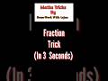 Fraction | SSC, CGL, CHSL, UP Police, Railways, Etc | All Competitive Exams | by Shivam sir