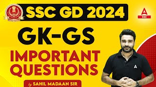 SSC GD 2024 | SSC GD GK GS Class by Sahil Sir | SSC GD Most Important Questions
