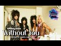 Mötley Crüe - Without You | Subtítulos en español e inglés