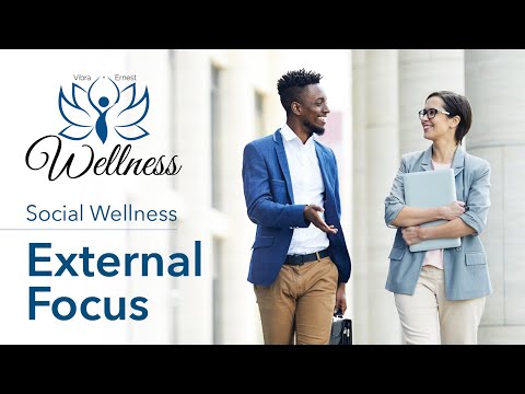 8 Dimensions of Wellness: Social Wellness (External Focus)