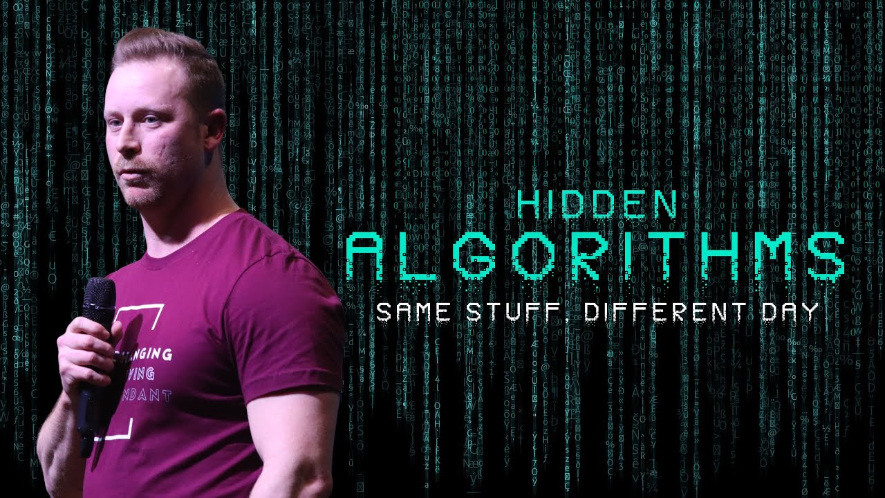 HIDDEN ALGORITHMS- Same Stuff, Different Day