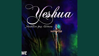 Yeshua (feat. Elidaves)