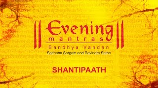 Shantipaath | Evening Mantras | Devotional