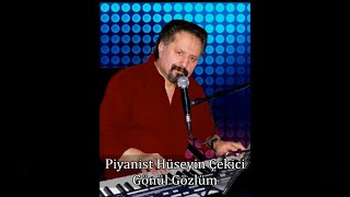 Piyanist Hüseyin Çekici - Gönül Gözlüm | Canlı [ Korg Pa4x ] 2021 Resimi