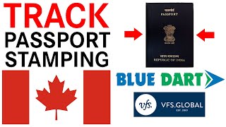 How To TRACK PASSPORT STAMPING?  (Canada VISA Stamping Process)