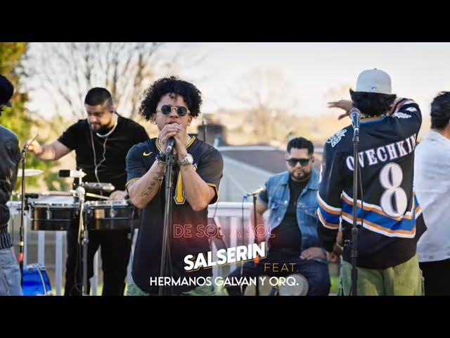De Sol A Sol (LIVE) - Salserin feat. Hermanos Galvan & Orquesta