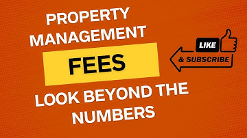 Property Management Fees Look Beyond the Numbers