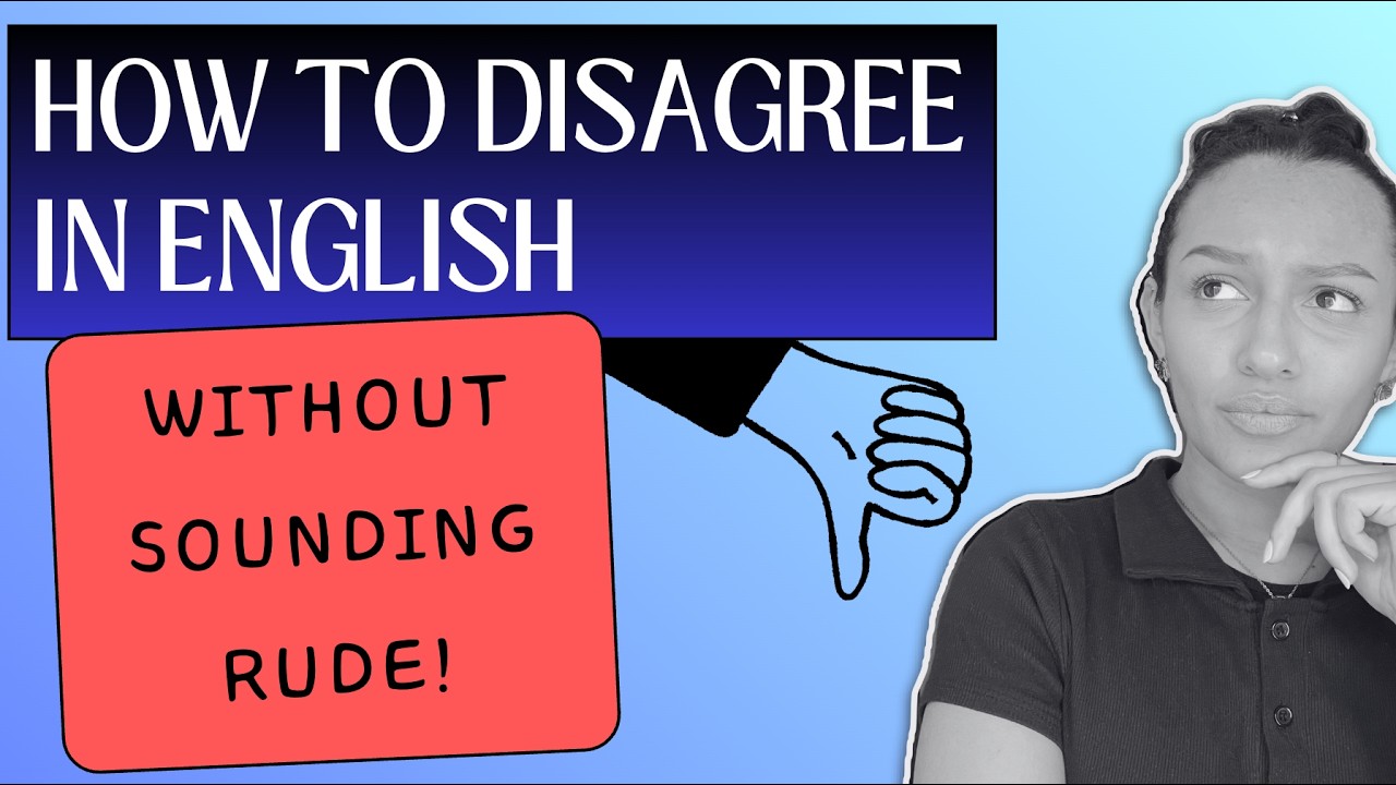 How to Disagree in English Without Sounding Rude