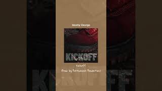 Mostly George - Kickoff (Prod. by Posthumous Production)