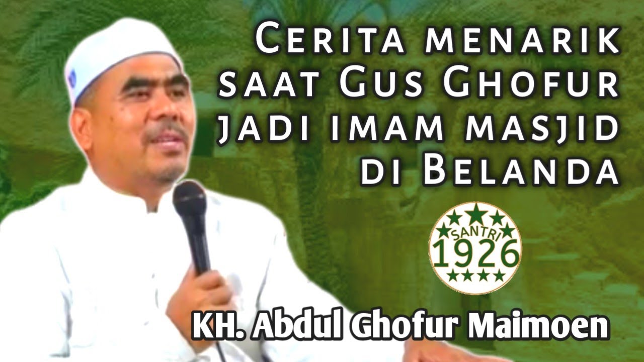 Masjid Nabi Muhammad | Gus Ghofur | KH. Abdul Ghofur Maimoen