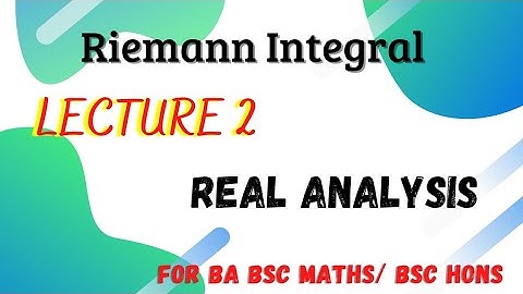 2) Upper Sum, Lower Sum and Oscillatory Sum | Chapter 1 | Real Analysis | Lecture 2