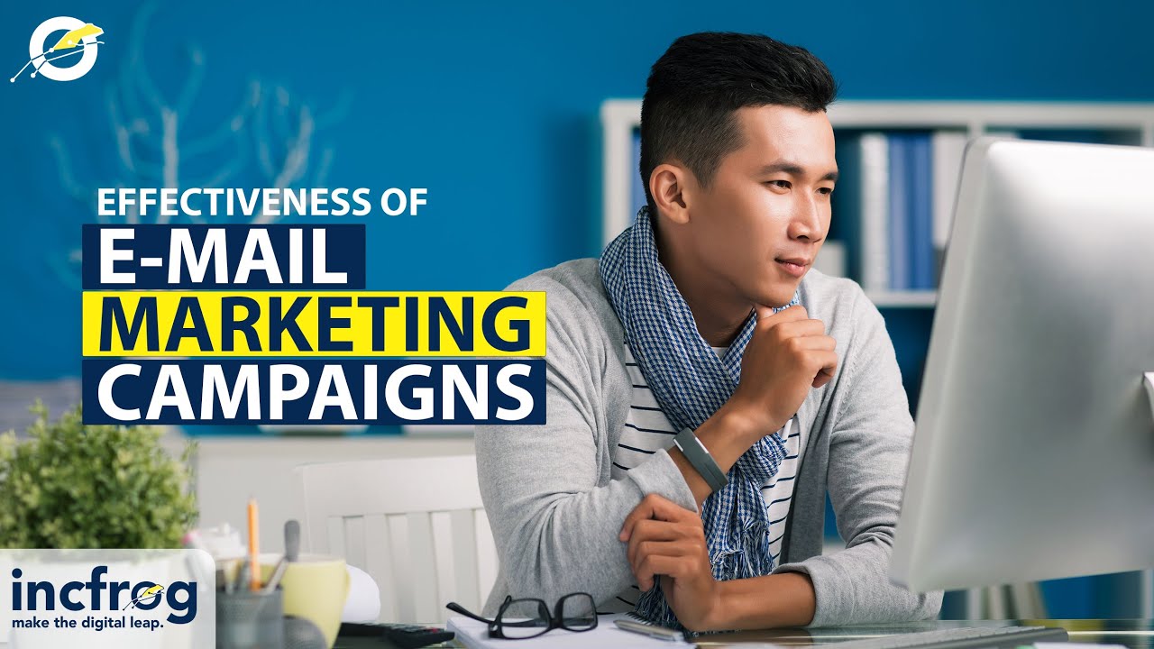 How to Run Effective Email Marketing Campaigns - Incfrog - YouTube
