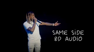 Lil Durk & Rob49 - Same Side | 8D Audio🎧 [Best Version]