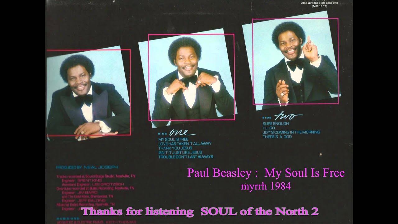 Paul Beasley My Soul Is Free YouTube