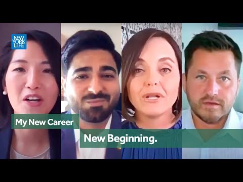 New Beginning | My New Career | New York Life Insurance Company