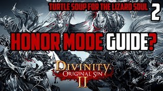 2. Turtle Soup for the Lizard Soul [Honor Mode Lets Play]