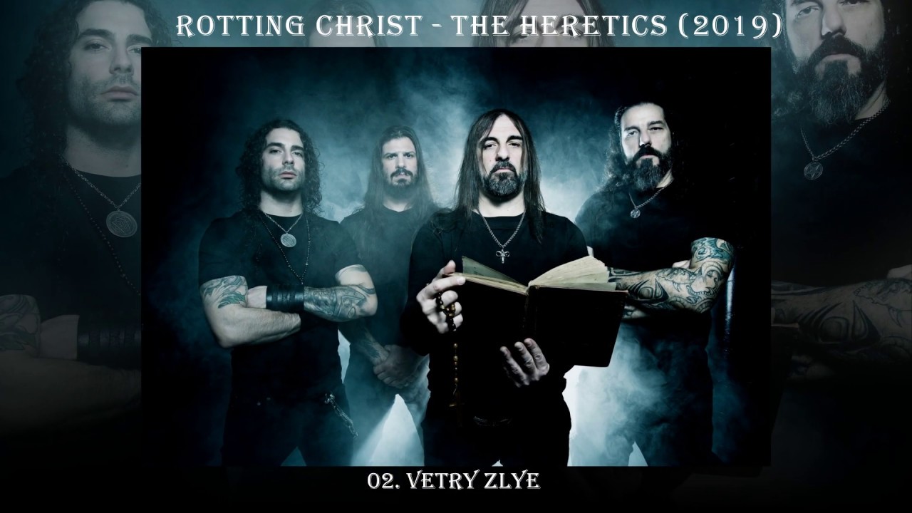 Rotting Christ - The Heretics - Full album 2019