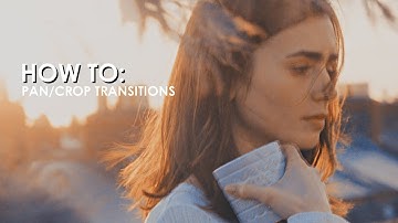 ● HOW TO | Pan/Crop Transitions