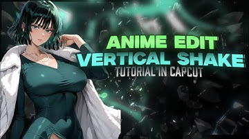 🔥 CapCut Vertical Shake Tutorial | Easy & Smooth Edit for TikTok & Reels! 🎬 #capcut