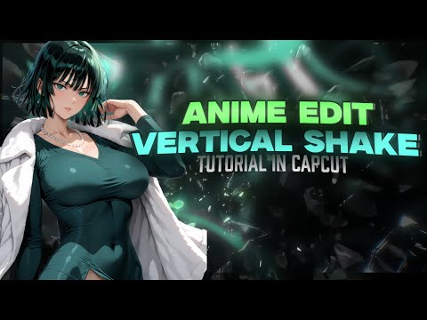 🔥 CapCut Vertical Shake Tutorial | Easy & Smooth Edit for TikTok & Reels! 🎬 #capcut