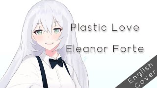 Plastic Love - Mariya Takeuchi | English Cover | Eleanor Forte