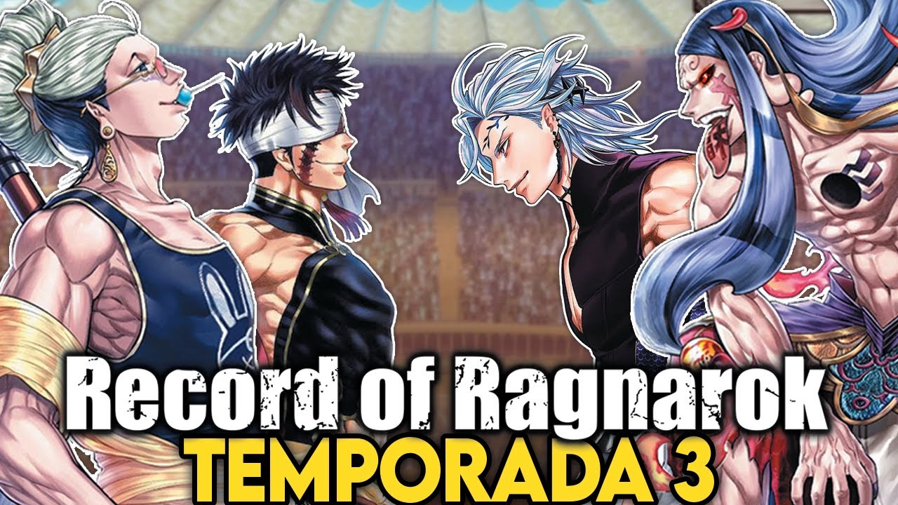 RECORD OF RAGNAROK TEMPORADA 3
