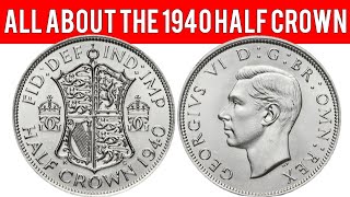 All About The 1940 Half Crown