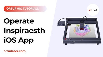 Ortur H10 Tutorial | Operate Ortur H10 with Inspiraesth iOS App