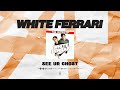 White Ferrari - see ur ghost