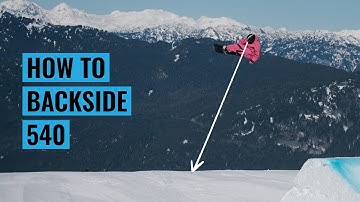 How To Backside 540 On A Snowboard