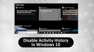 How to Permanently Disable Windows 10 Activity History?