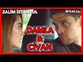 Zalim İstanbul - Damla ve Civan (Tüm Sahneler)