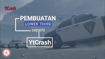 Cara membuat Lower Third ala @YtCrash YtCrash via KINEMASTER - YtCopaz