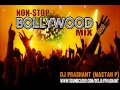 Non Stop Bollywood Remix Songs 2013 Mashup   DJ Prashant (Mastah P)