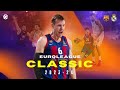 El Clásico Thriller Barcelona Real Madrid EUROLEAGUE CLASSIC GAMES 2023 2024