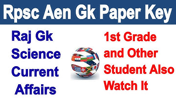 Rpsc Aen 1st paper Answer Key 2018  // Aen Gk Paper 2018 Answer Key