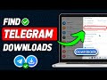 How To Find Telegram Downloaded Files In PC 2025 Updated