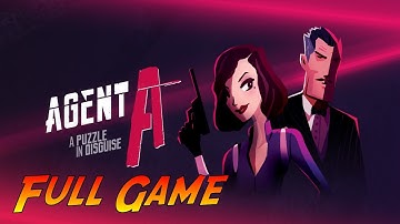 Agent A: A Puzzle in Disguise | Complete Gameplay Walkthrough - Full Game | No Commentary