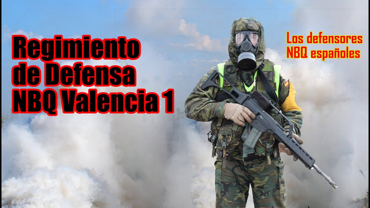 Regimiento de Defensa NBQ Valencia 1 (RNBQ 1)🇪🇸🇪🇸🇪🇸
