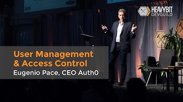 Eugenio Pace: User Management & Access Control, DevGuild: Enterprise-Ready Products