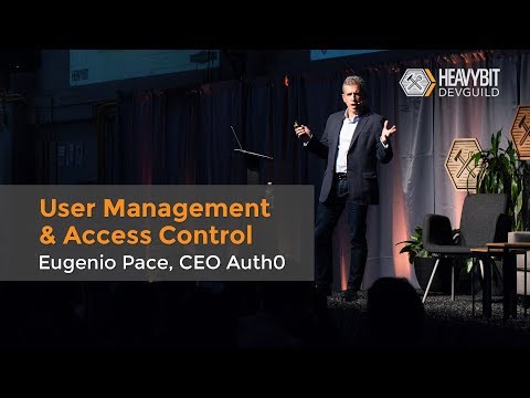 Eugenio Pace: User Management & Access Control, DevGuild: Enterprise-Ready Products