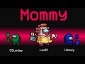 *New* MOMMY ROLE in AMONG US (Meme Mod)