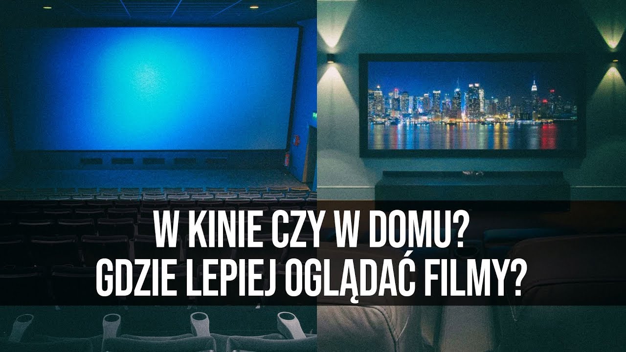 W kinie czy w domu? Gdzie lepiej oglądać filmy? || naEKRANACH #128