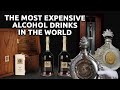 The most expensive alcohol drinks in the world