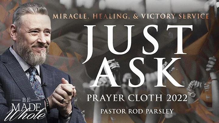 Just Ask - Miracle, Healing, and Victory Service -...