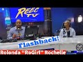 Rolonda “RoGirl” Rochelle Interview with Reec! #flashback
